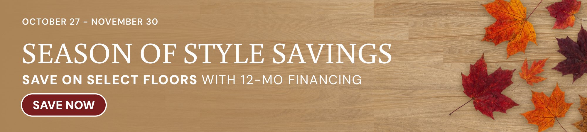 SAVE NOW DURING OUR FLOORING SALE!